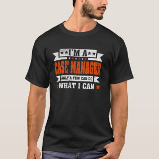 T-shirt Citation de profession amusante Je suis un gestion