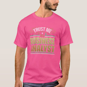 T-shirt Citation De Profession Drôle Je Suis Analyste D'En