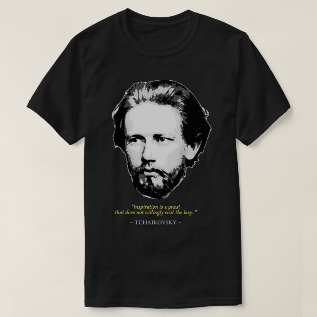 T-shirt Citation de Pyotr Ilyich Tchaikovsky (Design devant)