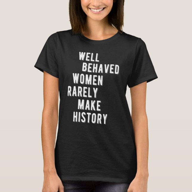 T-shirt Citation de RBG : Les femmes bien conduites font r (Devant)