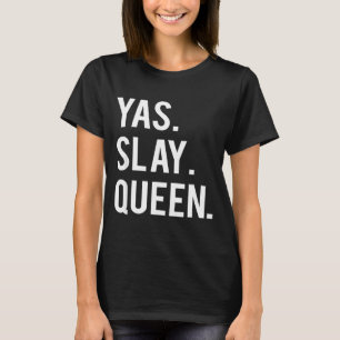 T-shirt Citation de reine Yas Slay mignonne pour filles 