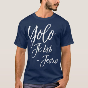 T-shirt Citation de résurrection de Jésus drôle Pâques Yol