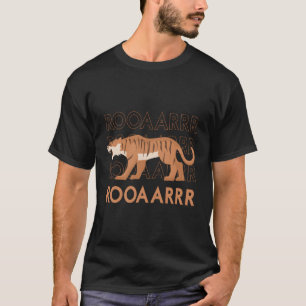 T-shirt Citation de Roarrr Tiger Faune Nature Gros Chats