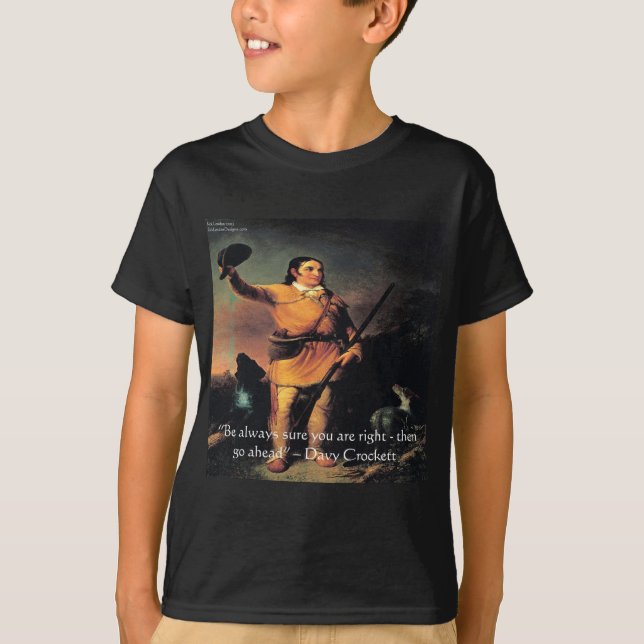 T-shirt Citation de sagesse "Allez-y" de Davy Crocket (Devant)