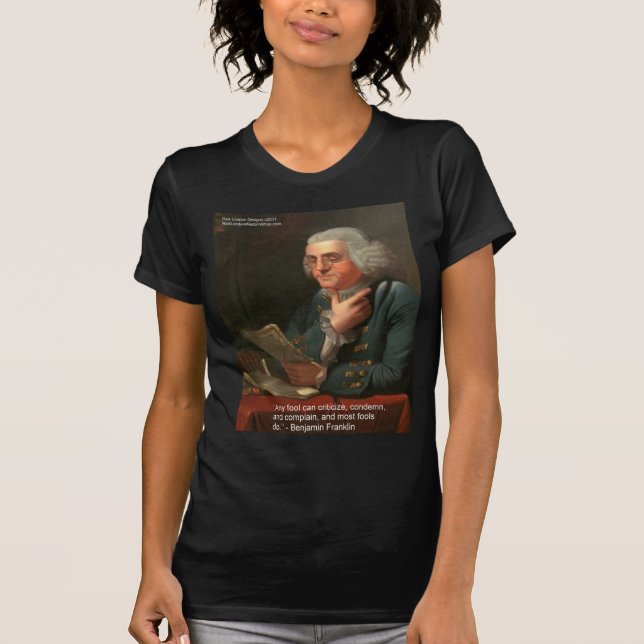 T-shirt Citation de sagesse de Ben Frankling "N'importe qu (Devant)