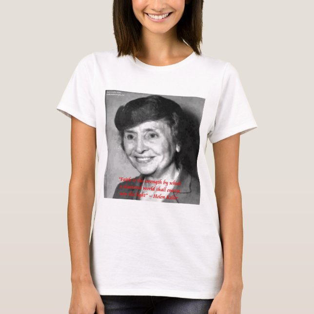 T-shirt Citation de sagesse "Foi/Force" d'Helen Keller (Devant)