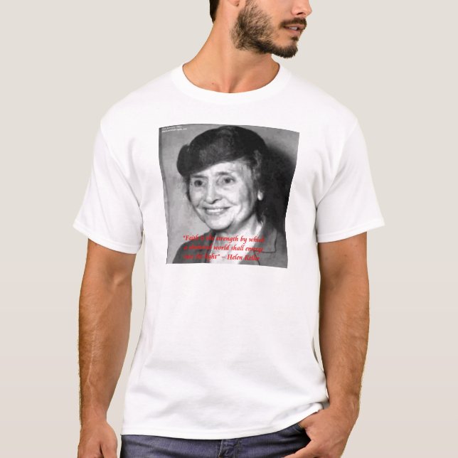 T-shirt Citation de sagesse "Foi/Force" d'Helen Keller (Devant)