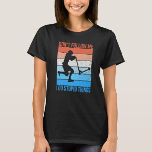 T-shirt Citation de scooter de stunt pour un cavalier de s