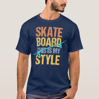 T-shirt Citation de Skateboard drôle Dire cadeau pour B