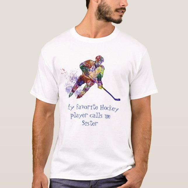 T-shirt Citation de soeur du joueur de hockey (Devant)