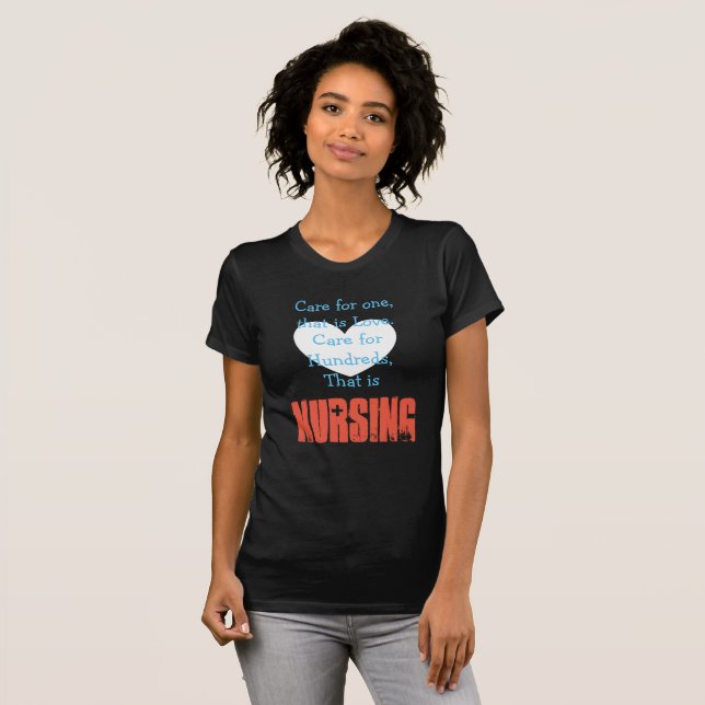 T-shirt Citation de soins infirmiers, infirmière (Devant entier)