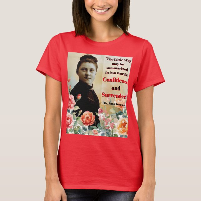 T-shirt Citation de Ste Thérèse Dr Anna Terruwe (Devant)