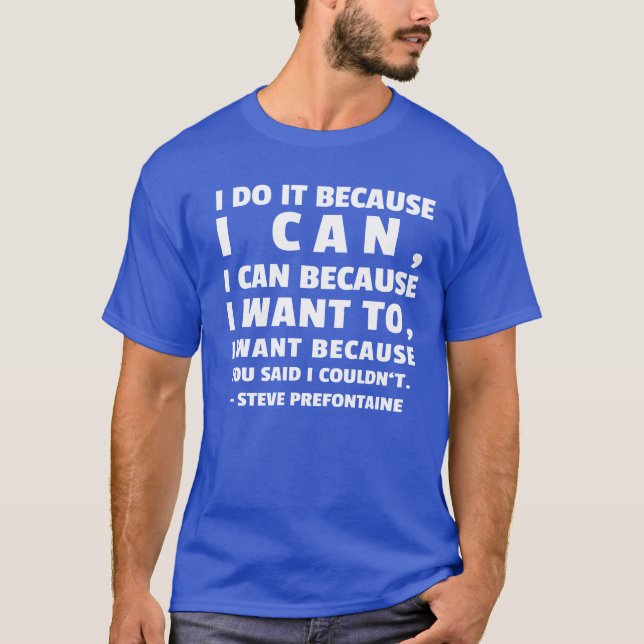 T-shirt Citation de Steve Prefontaine fille (Devant)