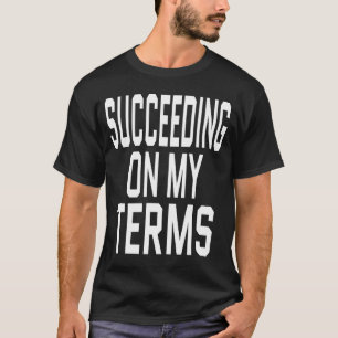 T-shirt Citation De Succès De L'Entrepreneur Réussir Selon