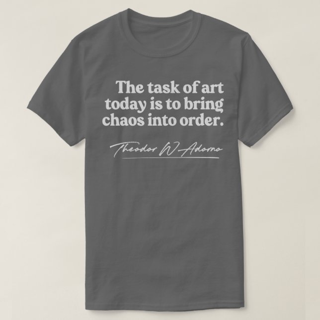 T-shirt Citation de Theodor W Adorno Art Philosophy (Design devant)