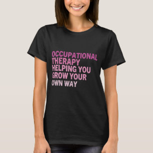 T-shirt Citation De Thérapie D'Ot Cota Thera