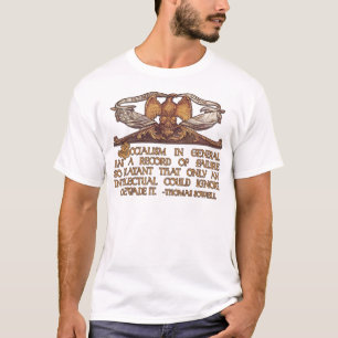 T-shirt Citation de Thomas Sowell sur le socialisme