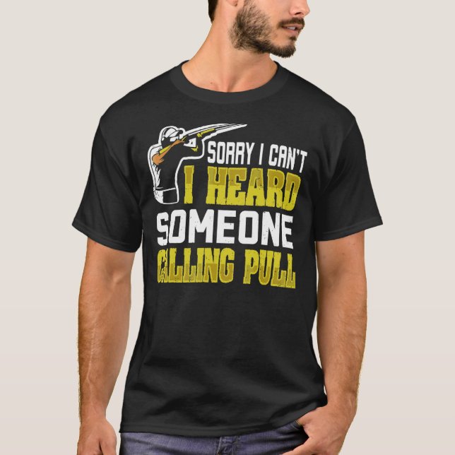 T-shirt Citation De Tir De Piège Pour Un Piège De Trap (Devant)