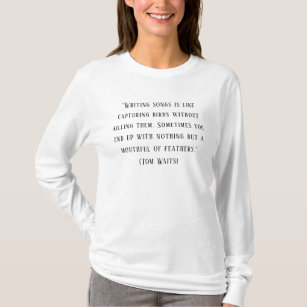 T-shirt Citation de Tom Waits