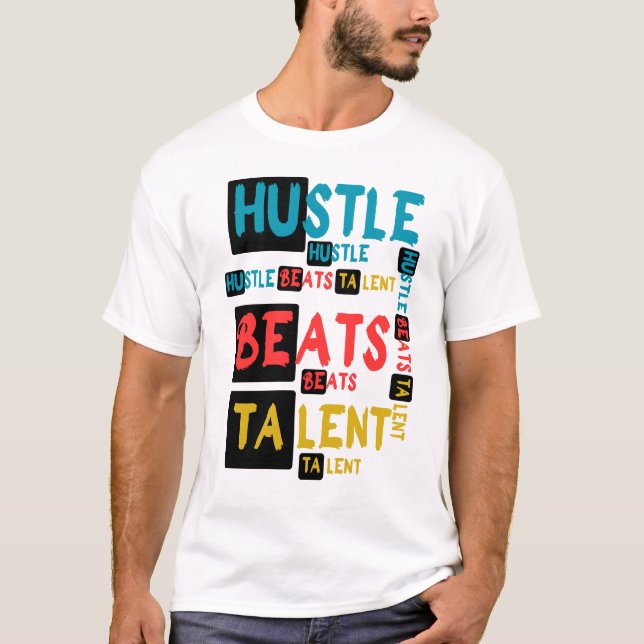 T-shirt Citation de typographie motivationnelle Hustle Bea (Devant)