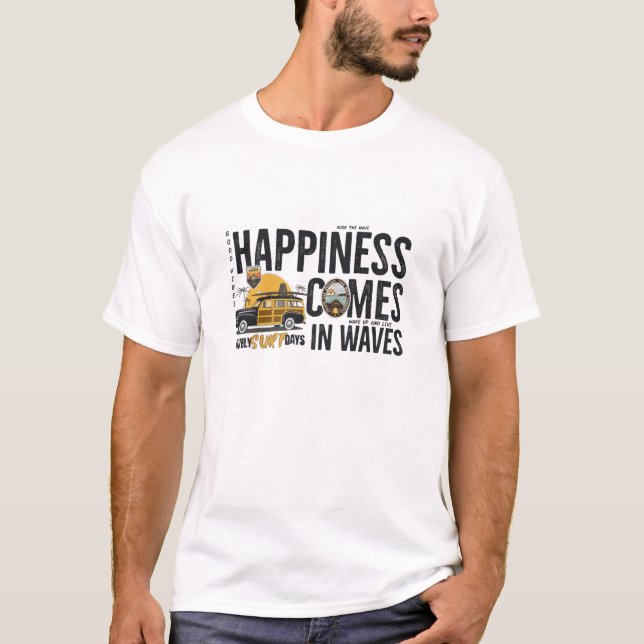 T-shirt Citation de van de plage de surf Le bonheur vient  (Devant)
