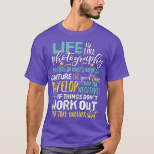 T-shirt Citation de vie photographique inspirante