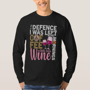 T-shirt Citation de vin de café Barista Cool Coffee Wine 1