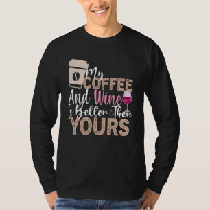 T-shirt Citation de vin de café Barista Cool Coffee Wine 2