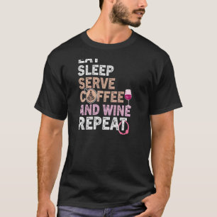 T-shirt Citation de vin de café pour femmes Barista Cool C