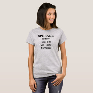 T-shirt Citation de voyage à Spokane Washington Maison Un
