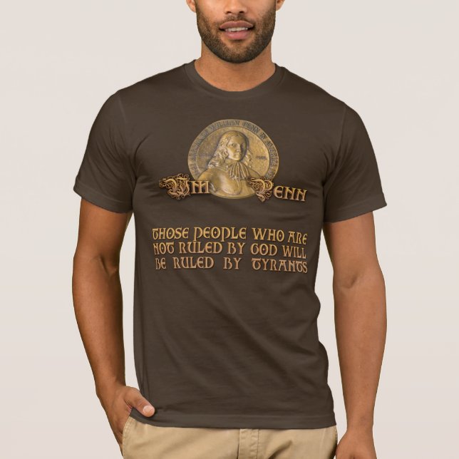 T-shirt Citation de William Penn : Soyez ordonné par Dieu (Devant)