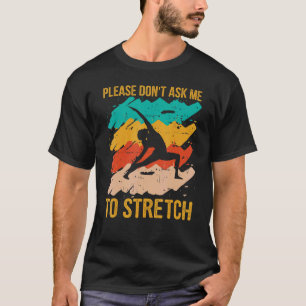 T-shirt Citation de yoga S'il vous plaît ne me demander pa