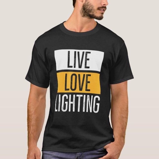T-shirt Citation D'Éclairage D'Amour En Direct Pour Une Te (Devant)