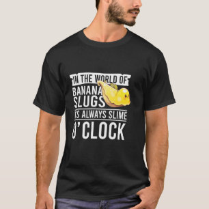 T-shirt Citation d'escargot de banane pour attrapeur d'esc