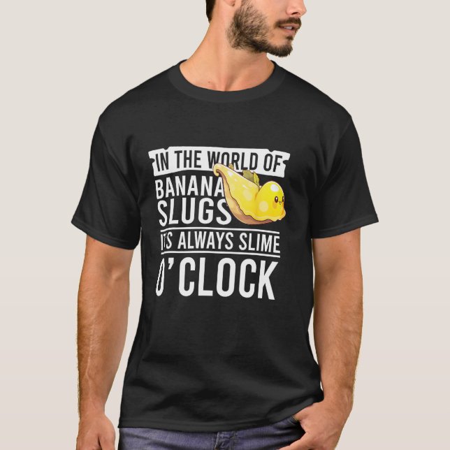 T-shirt Citation d'escargot de banane pour la capture d'es (Devant)