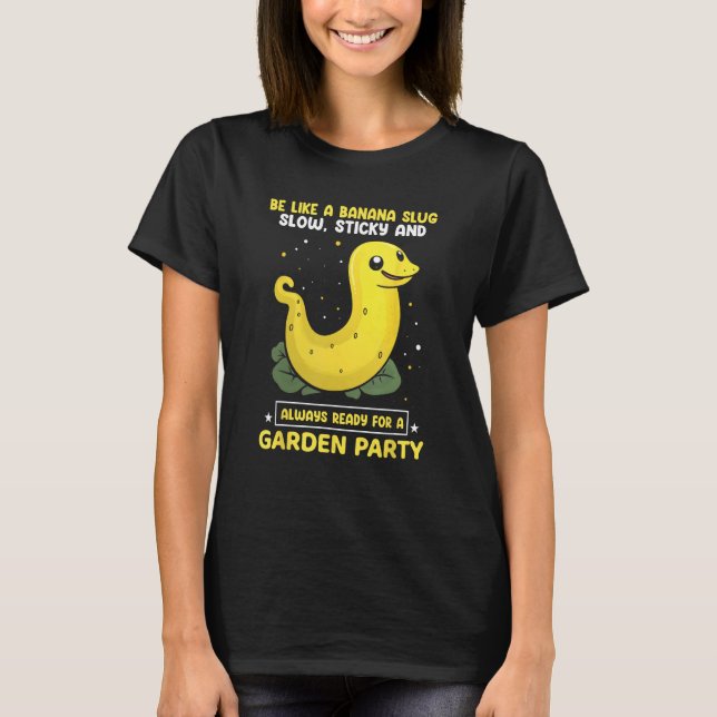 T-shirt Citation d'escargot de banane pour la capture d'es (Devant)