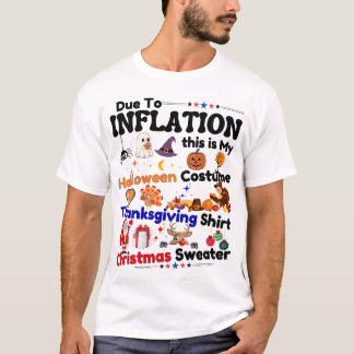 T-shirt Citation d'Humour à cause de l'inflation Halloween