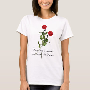 T-shirt Citation d'inspiration Pause et respire Roses