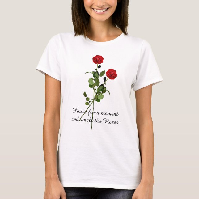 T-shirt Citation d'inspiration Pause et respire Roses (Devant)
