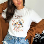T-shirt Citation d'oiseaux d'automne<br><div class="desc">Feuille tombe l'automne appelle T-Shirt</div>