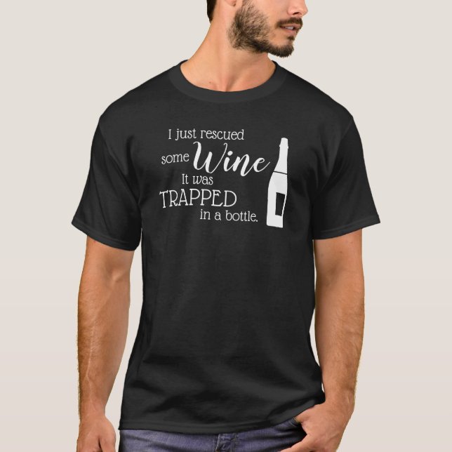 T-shirt Citation Drôle À Dire Du Vin Secouru À Partir D'Un (Devant)