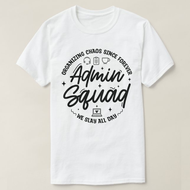 T-shirt Citation drôle d'administrateur de l'organisation  (Design devant)