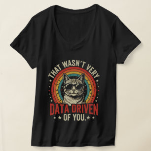 T-shirt Citation drôle d'analyste de données qui n'était p