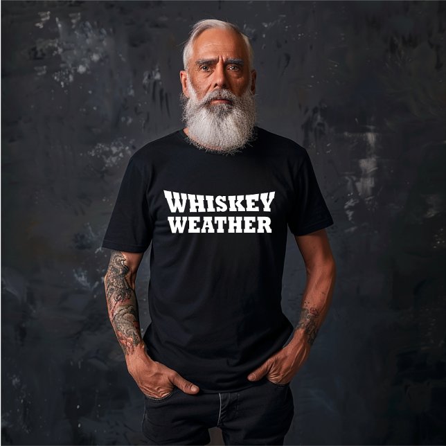 T-shirt Citation drôle de boisson par temps de whisky (Créateur téléchargé)