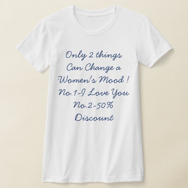 T-Shirt Citation Drôle de Femme (Poser)