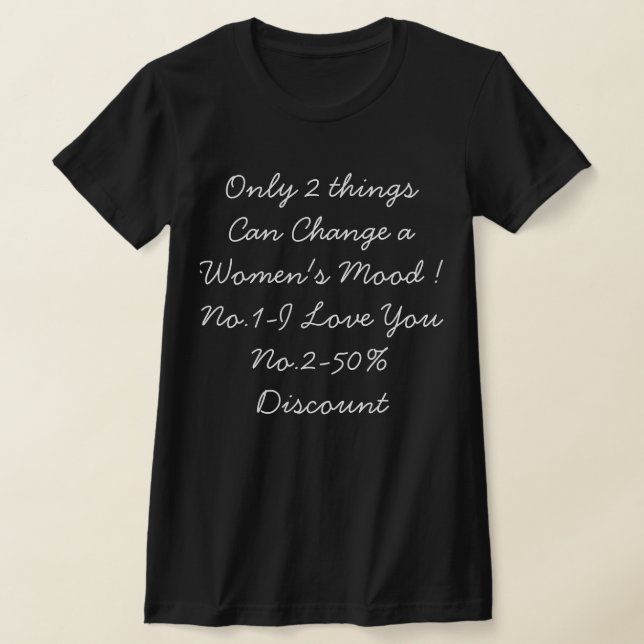 T-Shirt Citation Drôle de Femme (Poser)