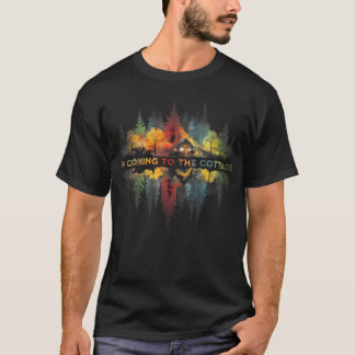 T-shirt Citation drôle de femme, j'arrive au chalet