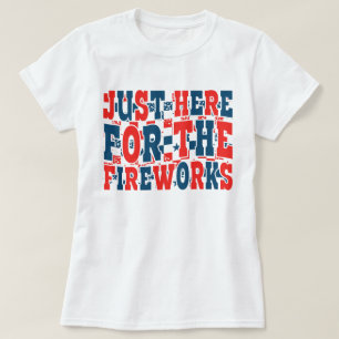 T-shirt Citation drôle de feu d'artifice du 4 juillet