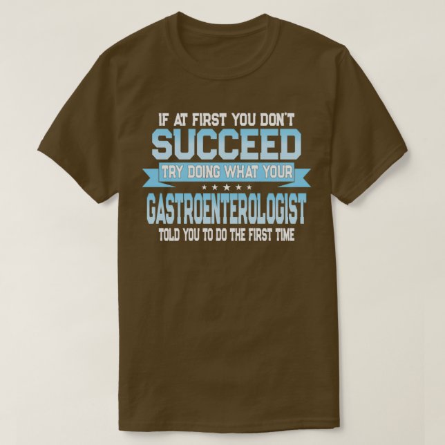 T-shirt Citation drôle de gastroentérologue (Design devant)