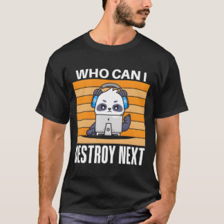 T-shirt Citation drôle de joueur de jeux vidéo et de parie